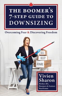 The Boomer's 7-Step Guide to Downsizing by Vivien Sharon